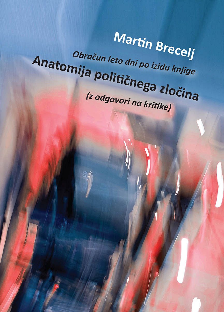 Anatomija političnega zločina z odgovori na kritike