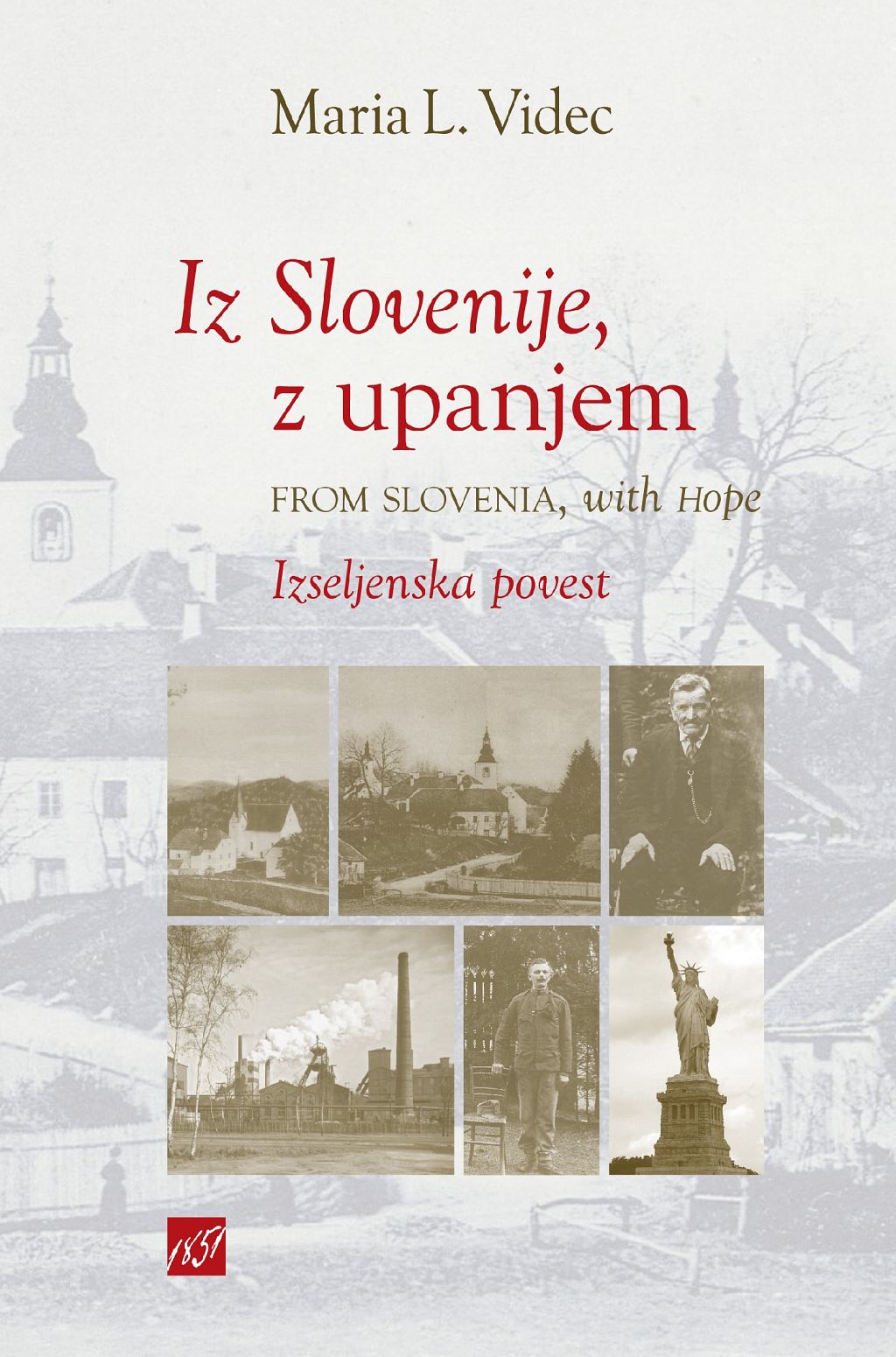 Iz Slovenije, z upanjem / From Slovenia with hope (publikacija je večjezična)