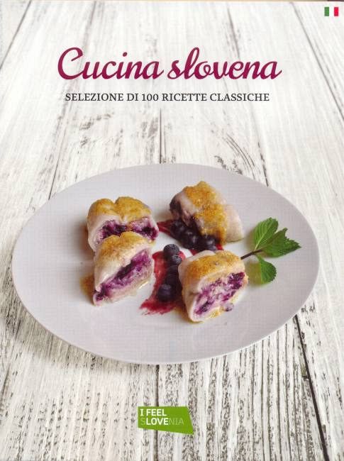Cucina slovena (publikacija v italijanskem jeziku)