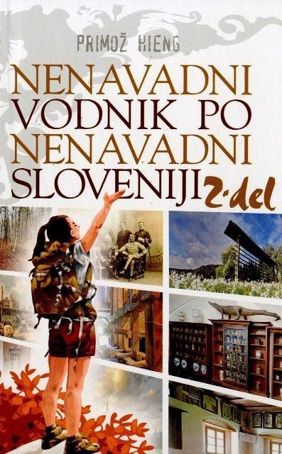 Nenavadni vodnik po nenavadni Sloveniji