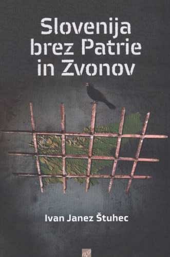 Slovenija brez Patrie in Zvonov