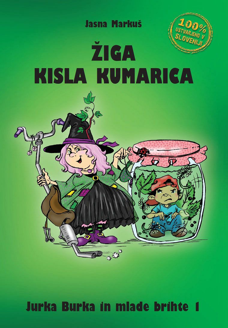 Žiga, kisla kumarica