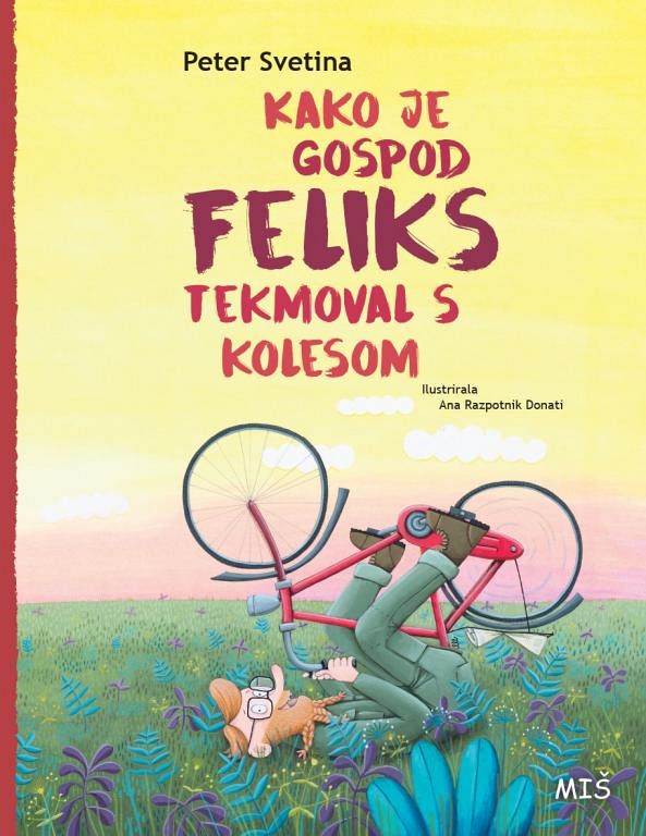 Kako je gospod Feliks tekmoval s kolesom