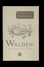 Walden: življenje v gozdu: 1854