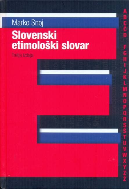 Slovenski etimološki slovar – 3. izd.