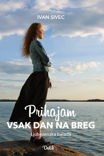 Prihajam vsak dan na breg