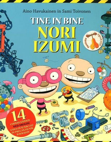 Tine in Bine. Nori izumi