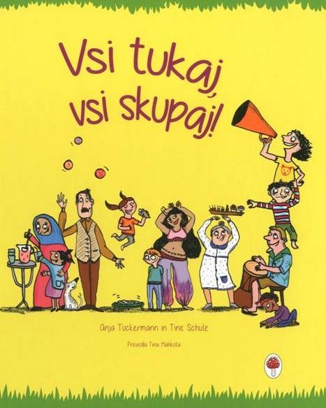 Vsi tukaj, vsi skupaj!