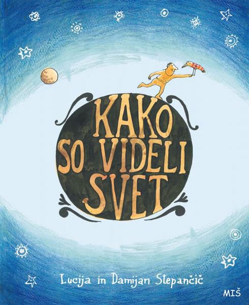 Kako so videli svet