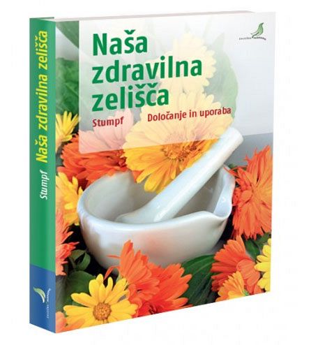 Naša zdravilna zelišča