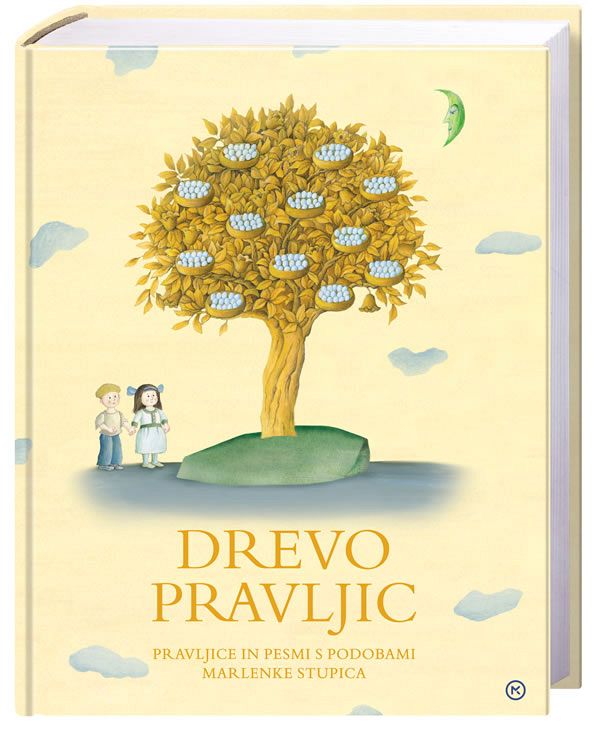 Drevo pravljic: pravljice in pesmi s podobami Marlenke Stupica