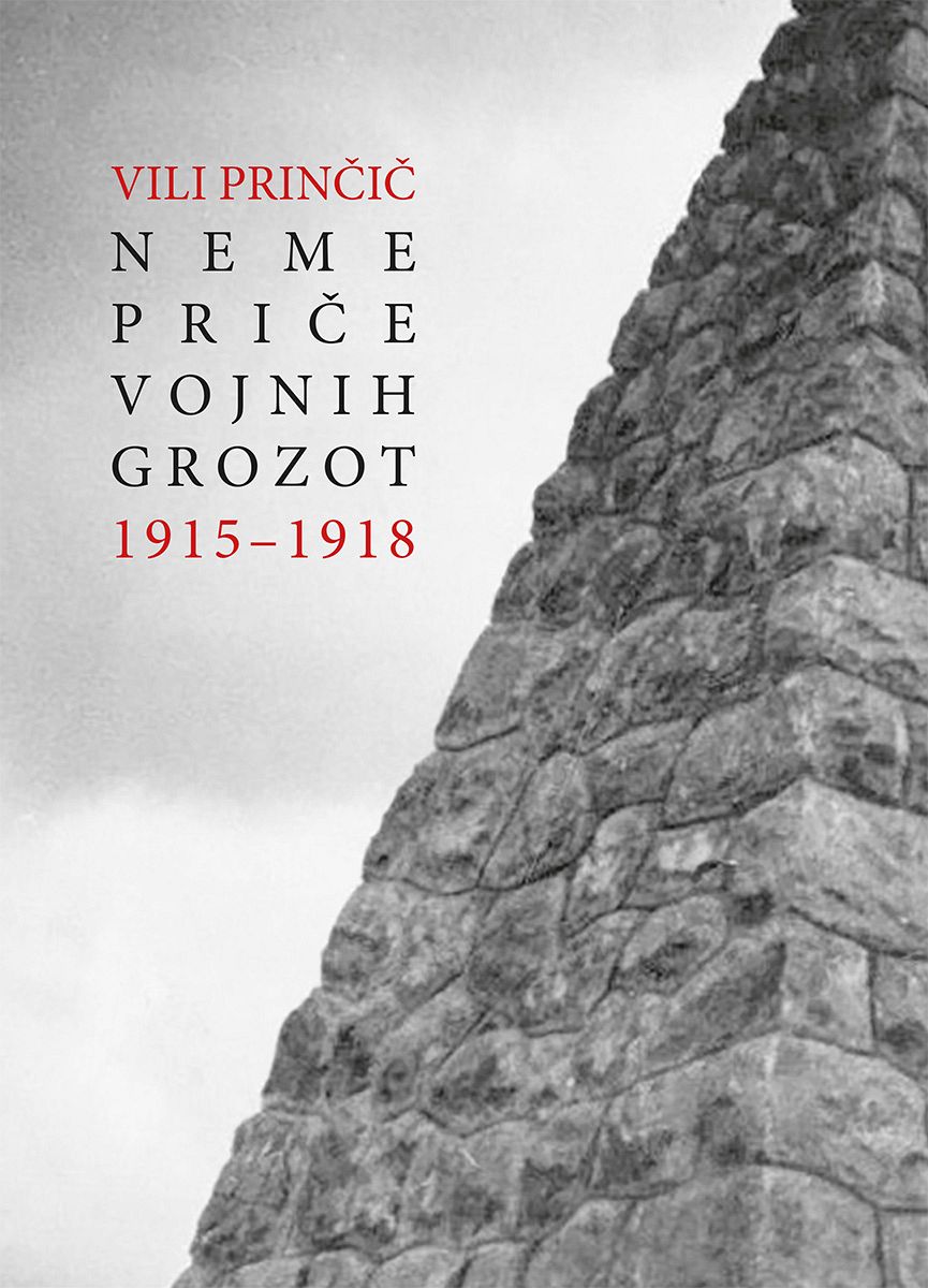 Neme priče vojnih grozot: 1915-1918