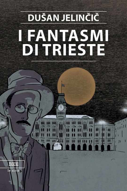 I fantasmi di Trieste (publikacija v italijanskem jeziku)