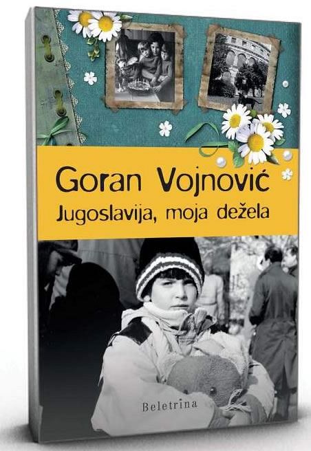 Jugoslavija, moja dežela