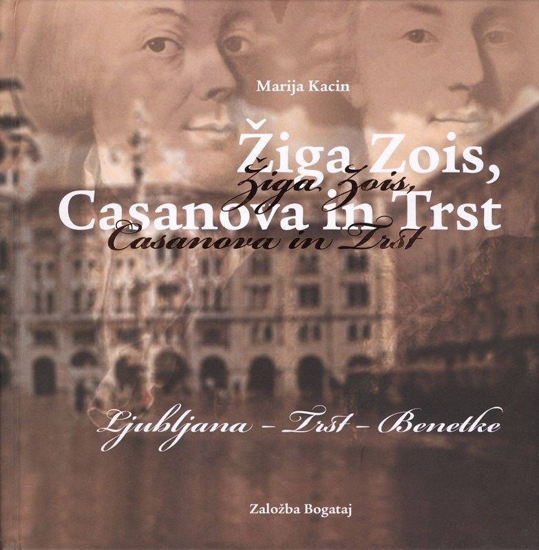 Žiga Zois, Casanova in Trst