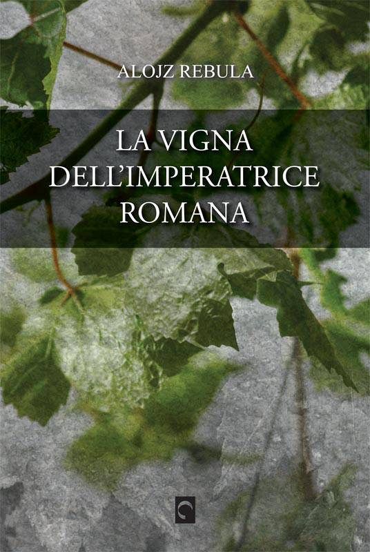La vigna dell’imperatrice romana (publikacija v italijanskem jeziku)