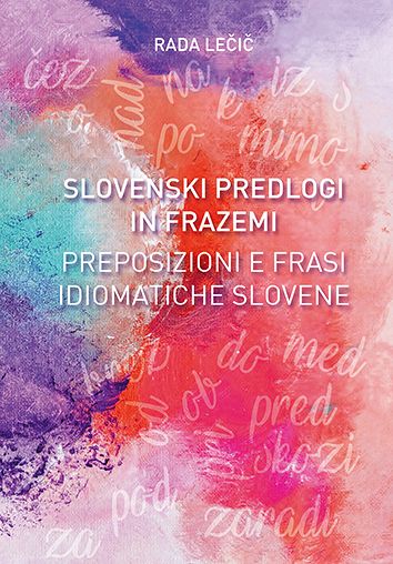 Slovenski predlogi in frazemi (publikacija je večjezična)