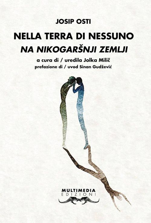 Nella terra di nessuno / Na nikogaršnji zemlji (publikacija je večjezična)