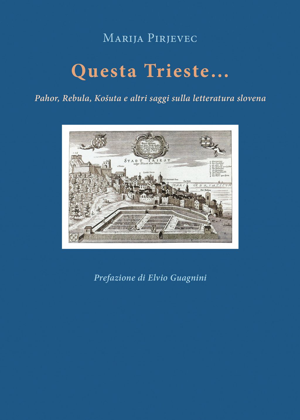 Questa Trieste …