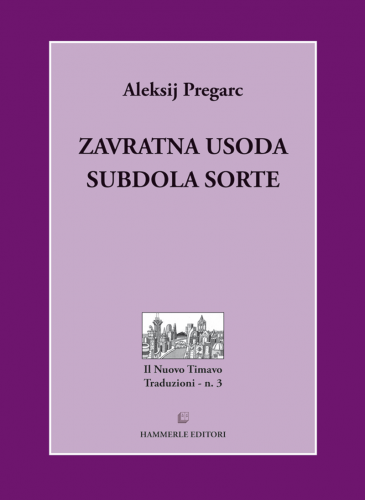 Zavratna usoda / Subdola sorte (publikacija je večjezična)