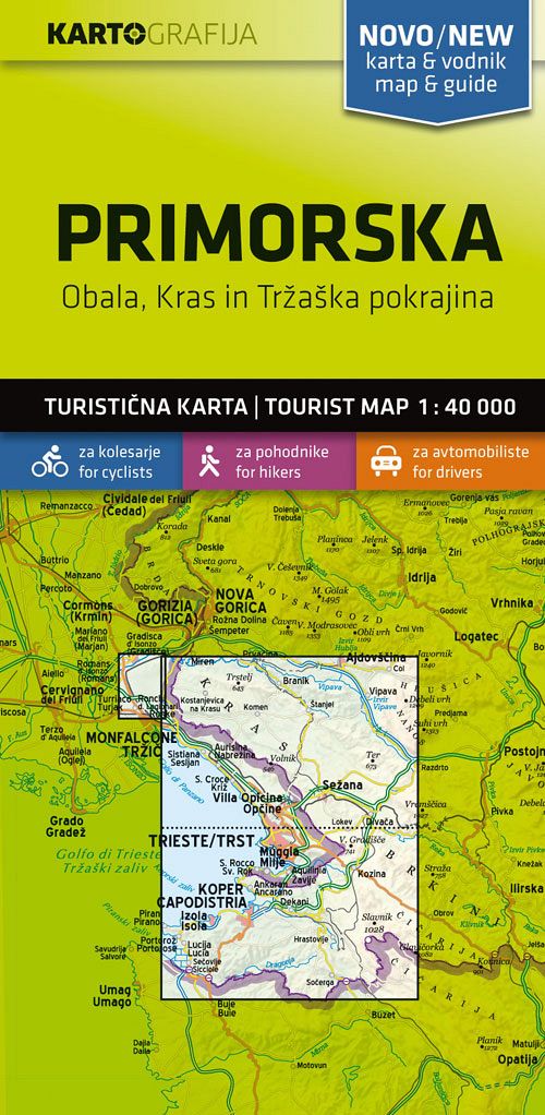 Primorska – Obala, Kras in Tržaška pokrajina 1:40.000, turistična karta z vodnikom