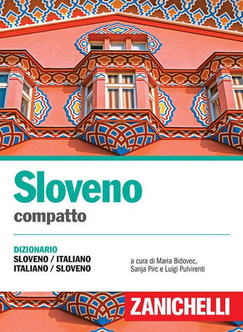 Sloveno compatto. Dizionario sloveno-italiano, italiano-sloveno (publikacija je večjezična)