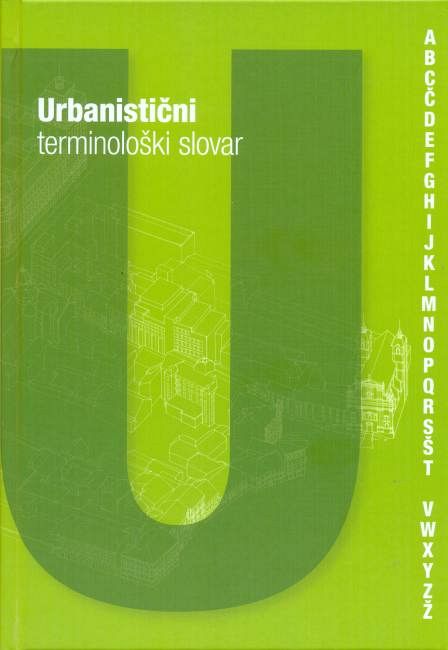 Urbanistični terminološki slovar (publikacija je večjezična)