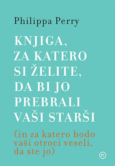 Knjiga, za katero si želite, da bi jo prebrali vaši starši