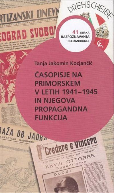 Časopisje na Primorskem v letih 1941-1945 in njegova propagandna funkcija