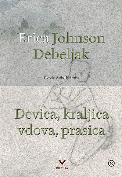 Devica, kraljica vdova, prasica