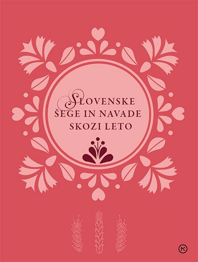 Slovenske šege in navade skozi leto