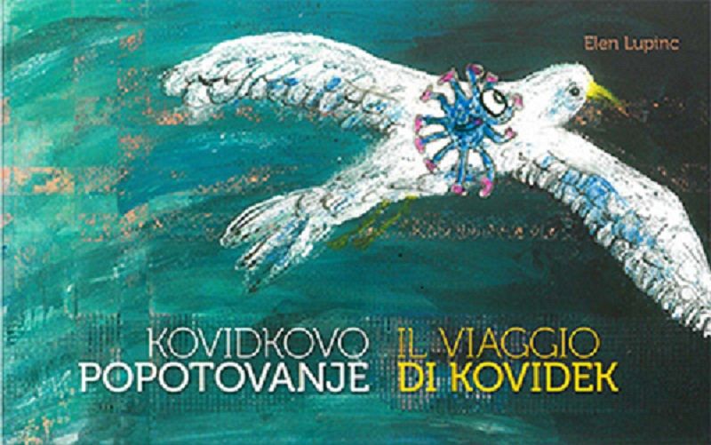 Kovidkovo popotovanje / Il viaggio di Kovidek (publikacija je večjezična)