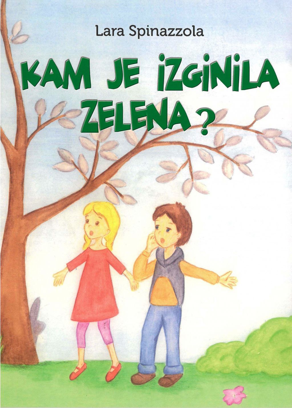 Kam je izginila zelena?