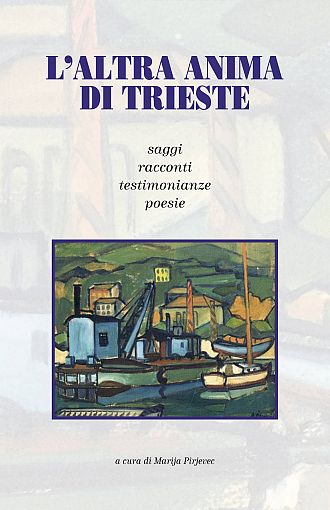 L’altra anima di Trieste