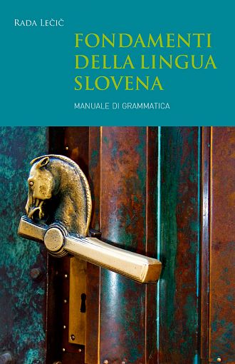 Fondamenti della lingua slovena (publikacija v italijanskem jeziku)