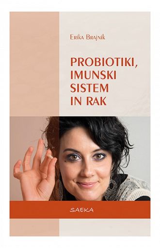 Probiotiki, imunski sistem in rak