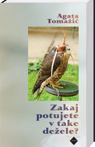 Zakaj potujete v take dežele?