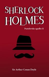 Sherlock Holmes. Pustolovske zgodbe. 2. del
