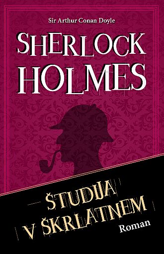 Sherlock Holmes. Študija v škrlatnem