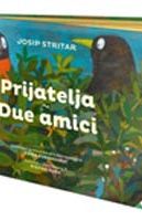 Prijatelja / Due amici (publikacija je večjezična)