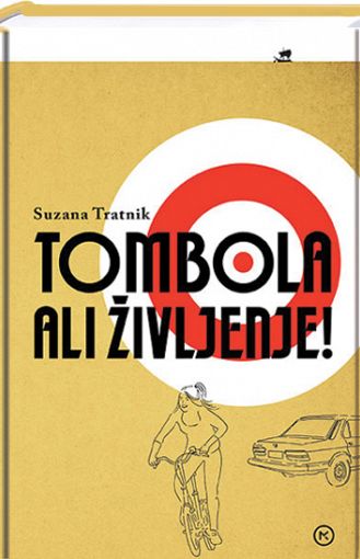 Tombola ali življenje!