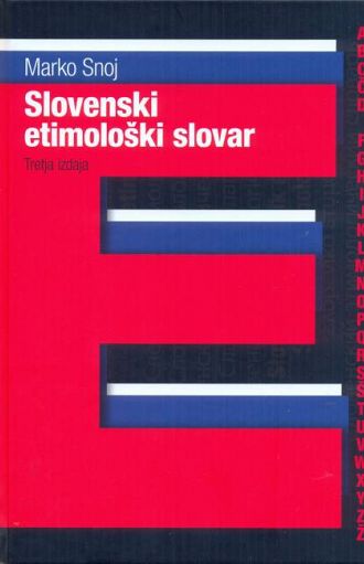 Slovenski etimološki slovar – 3. izd.