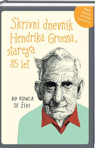 Skrivni dnevnik Hendrika Groena, starega 85 let