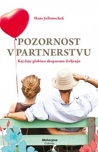 Pozornost v partnerstvu: kaj daje globino skupnemu življenju