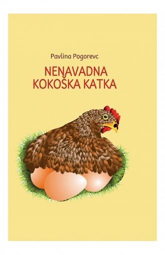 Nenavadna kokoška Katka