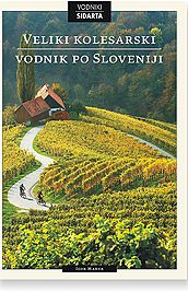 Veliki kolesarski vodnik po Sloveniji