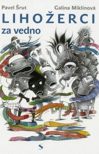 Lihožerci za vedno