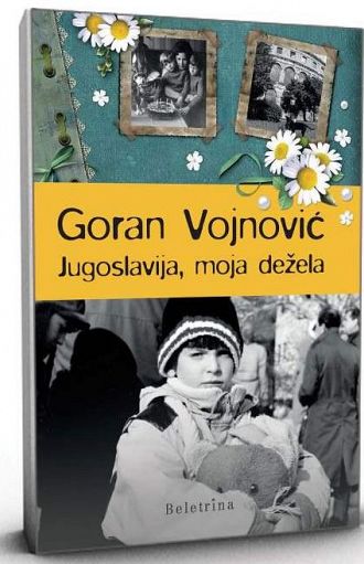 Jugoslavija, moja dežela