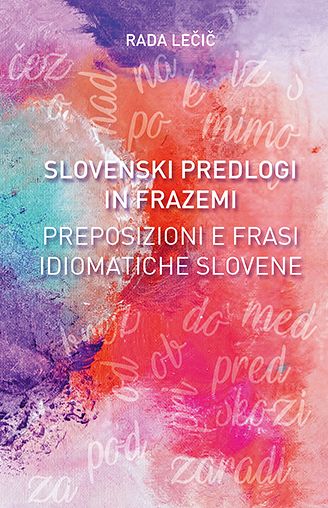 Slovenski predlogi in frazemi (pubblicazione multilingue)