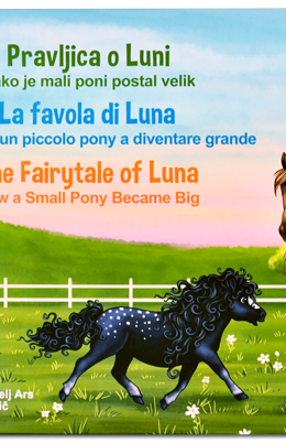 Pravljica o Luni / La favola di Luna / The fairytale of Luna (pubblicazione multilingue)